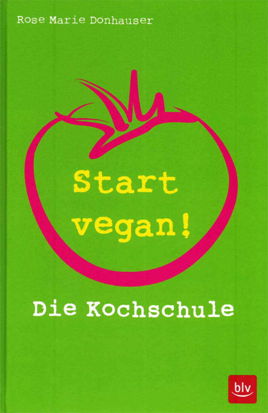 Start-Vegan_Die-Kochschule_Rose-Marie-Donhauser_April-2014-1